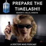 Logo of the podcast Doctor Who: Prepare the Timelash!! Missing podcast logo