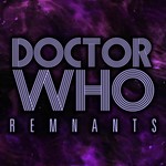 Logo of the podcast Doctor Who: Remnants Podcast Doctor Who: Remnants