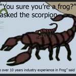 Does A Frog Have Scorpion Nature? Does A Frog Have Scorpion Nature?