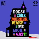 Logo of the podcast Does This Murder Make Me Look Gay?! Logo of the podcast Does This Murder Make Me Look Gay?!