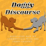 Doggy Discourse Podcast Doggy Discourse