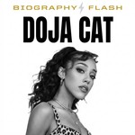 Logo of the podcast Doja Cat - Biography Flash Podcast Doja Cat - Biography Flash