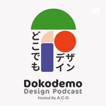 Logo of the podcast Dokodemo Design Podcast Dokodemo Design