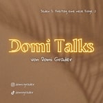 Podcast Domi Talks