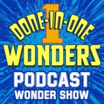 Done-in-One Wonders Podcast Wonder Show Podcast Done-in-One Wonders Podcast Wonder Show