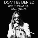 Logo of the podcast Don't be Denied (Une histoire de Neil Young) Podcast Don't be Denied (Une histoire de Neil Young)