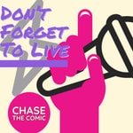 Logo of the podcast Don’t Forget To Live Podcast Don’t Forget To Live