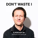Logo of the podcast DON'T WASTE I: CAPSULE TALKS Podcast DON'T WASTE I: CAPSULE TALKS
