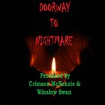 Doorway To Nightmare Podcast Doorway To Nightmare