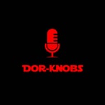 Logo of the podcast Dor-Knobs Podcast Dor-Knobs