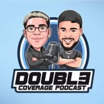 Logo of the podcast DOUBLE COVERAGE PODCAST Podcast DOUBLE COVERAGE PODCAST