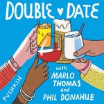 Logo of the podcast Double Date with Marlo Thomas & Phil Donahue Podcast Double Date with Marlo Thomas & Phil Donahue