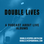 Logo of the podcast Double Lives Podcast Double Lives