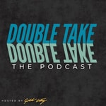 Logo of the podcast Double Take Logo of the podcast Double Take