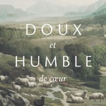Logo of the podcast Doux et humble de coeur podcast Podcast Doux et humble de coeur podcast