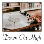 Logo of the podcast Down On High: Examining the Records That Made Us Podcast Down On High: Examining the Records That Made Us