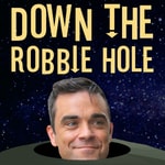 Logo of the podcast Down The Robbie Hole Podcast Down The Robbie Hole
