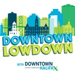 Downtown Lowdown with Downtown Halifax Business Commission