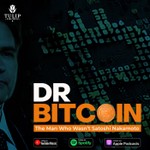 Logo of the podcast Dr Bitcoin - The Man Who Wasn't Satoshi Nakamoto Podcast Dr Bitcoin - The Man Who Wasn't Satoshi Nakamoto