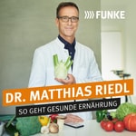 Logo of the podcast Dr. Matthias Riedl – So geht gesunde Ernährung Podcast Dr. Matthias Riedl – So geht gesunde Ernährung