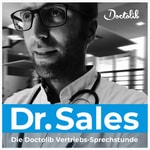 Podcast Dr Sales | Die Doctolib Vertriebs-Sprechstunde