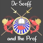 Logo of the podcast Dr. Scoff and the Prof: Food, History and Mirth Podcast Dr. Scoff and the Prof: Food, History and Mirth