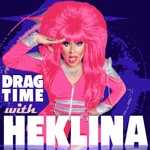 Drag Time with Heklina Podcast Drag Time with Heklina
