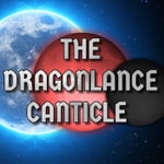 Dragonlance Canticle Podcast Dragonlance Canticle