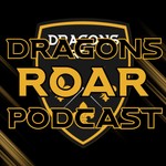 Logo of the podcast Dragons Roar Podcast Podcast Dragons Roar Podcast