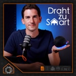 Logo of the podcast Draht zu Smart - Der Tech-Podcast für modernes Wohnen Podcast Draht zu Smart - Der Tech-Podcast für modernes Wohnen