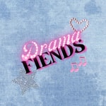 Podcast Drama Fiends