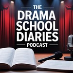 Logo of the podcast Drama School Diaries Podcast (DSD) - Podcast Drama School Diaries Podcast (DSD) -