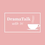 Logo of the podcast Drama Talk With Iri Podcast Drama Talk With Iri