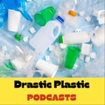 Logo of the podcast DRASTIC PLASTIC Podcast DRASTIC PLASTIC