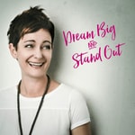 Dream Big and Stand Out Show mit Karin Wess Podcast Dream Big and Stand Out Show mit Karin Wess