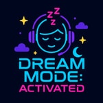Logo of the podcast Dream Mode: Activated - With Miss B Podcast Dream Mode: Activated - With Miss B