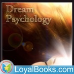 Logo of the podcast Dream Psychology by Sigmund Freud Podcast Dream Psychology by Sigmund Freud