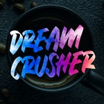 DreamCrusher Podcast DreamCrusher