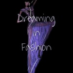 Logo of the podcast Dreaming In Fashion Podcast Dreaming In Fashion