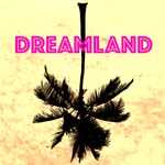 Logo of the podcast Dreamland Podcast Dreamland