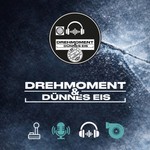 Logo of the podcast Drehmoment und dünnes Eis - der Podcast ohne Abgasnorm Podcast Drehmoment und dünnes Eis - der Podcast ohne Abgasnorm