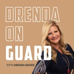 Logo of the podcast Drenda On Guard Podcast Drenda On Guard