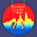 Logo of the podcast Dresden in echt Podcast Dresden in echt
