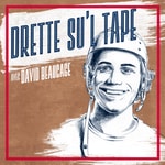 Drette su'l tape Drette su'l tape