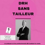Podcast DRH SANS TAILLEUR