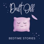 Logo of the podcast Drift Off - Bedtime Stories for Adults Podcast Drift Off - Bedtime Stories for Adults