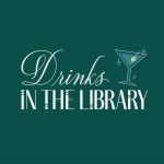 Drinks in the Library Podcast Drinks in the Library