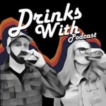 Drinks With Drinks With