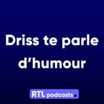 Logo of the podcast Driss te parle d’humour Podcast Driss te parle d’humour