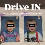 Podcast Drive IN : der #LeagueOfPerformance306 Talk